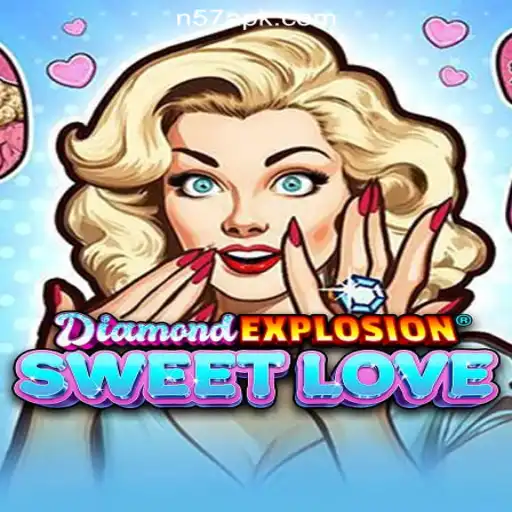 Discover the Thrills of DiamondExplosionSweetLove at N57.COM Online Casino Philippines